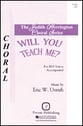 Will You Teach Me? SSA choral sheet music cover